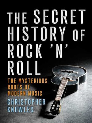 cover image of The Secret History of Rock 'n' Roll